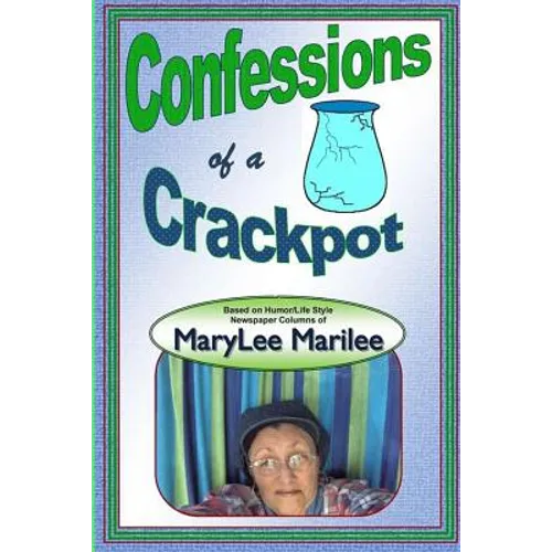 Confessions of a Crackpot - Paperback