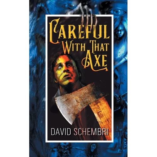 Careful With That Axe - Paperback