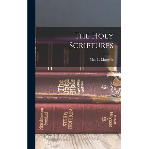 The Holy Scriptures - Hardcover