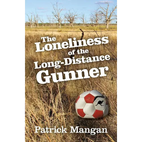 The Loneliness of the Long-Distance Gunner - Paperback
