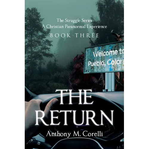 The Return: A Christian Paranormal Experience - Paperback