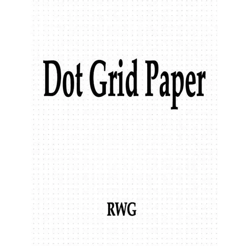 Dot Grid Paper: 50 Pages 8.5