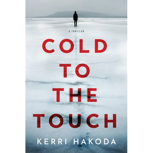 Cold to the Touch: A Thriller - Paperback