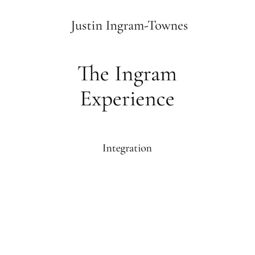 The Ingram Experience: Integration - Paperback