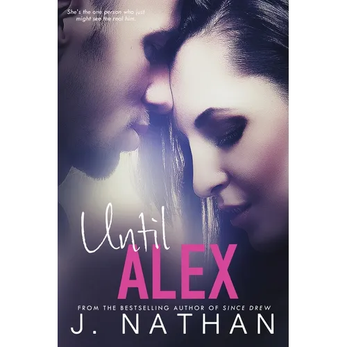 Until Alex - Paperback