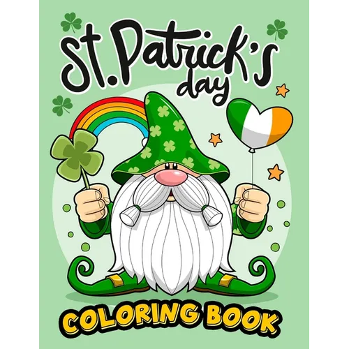 St. Patrick's day coloring book: Irish Delights: St. Patrick's Day Coloring Fun for Children - Paperback