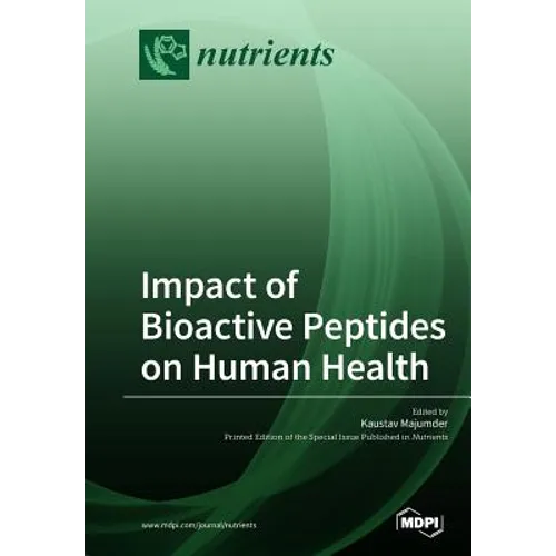 Impact of Bioactive Peptides on Human Health - Paperback