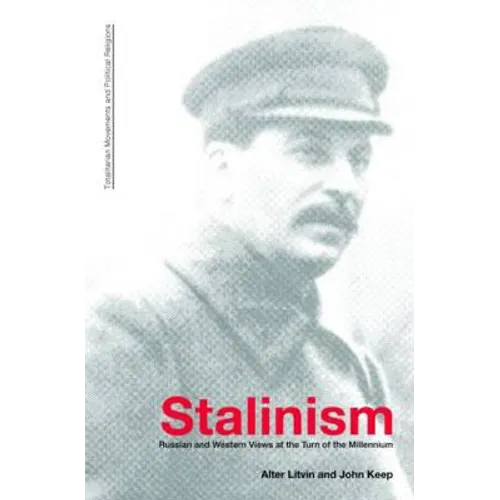 Stalinism: Russian and Western Views at the Turn of the Millenium - Paperback