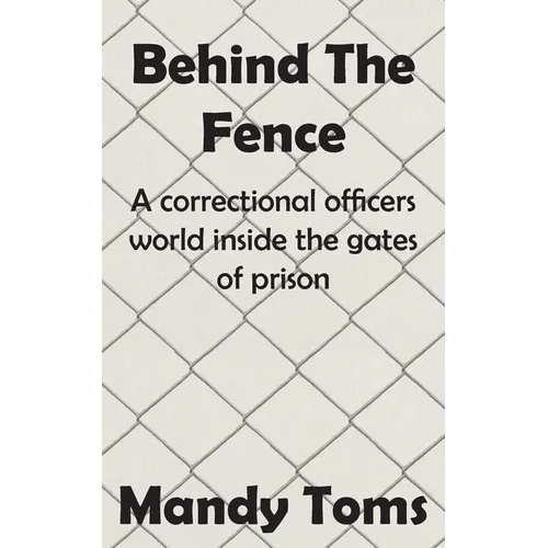 Behind The Fence - Paperback