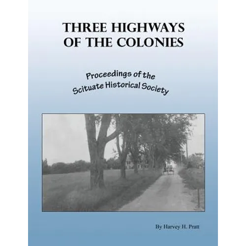 Three Highways of the Colonies - Paperback