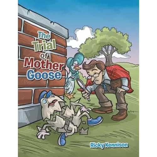 The Trial of Mother Goose - Paperback