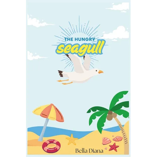 The Hungry Seagull - Paperback