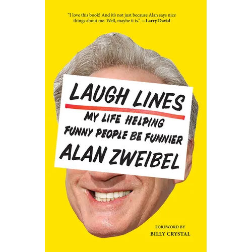 Laugh Lines: My Life Helping Funny People Be Funnier - Paperback