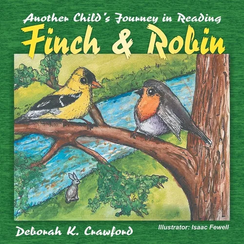 Finch and Robin: Another Child's Journey in Reading - Paperback