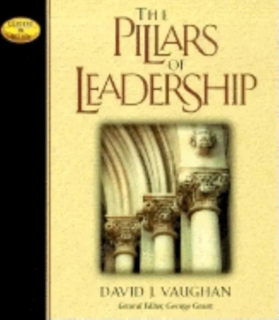 The Pillars of Leadership - Paperback