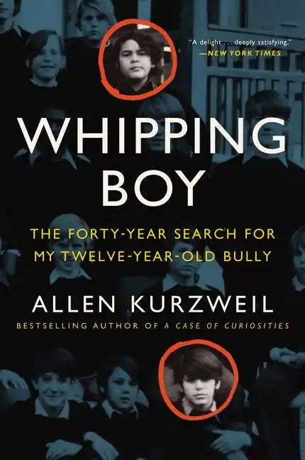 Whipping Boy: The Forty-Year Search for My Twelve-Year-Old Bully: An Edgar Award Winner - Paperback