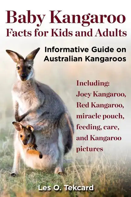 Baby Kangaroo Facts for Kids and Adults - Paperback