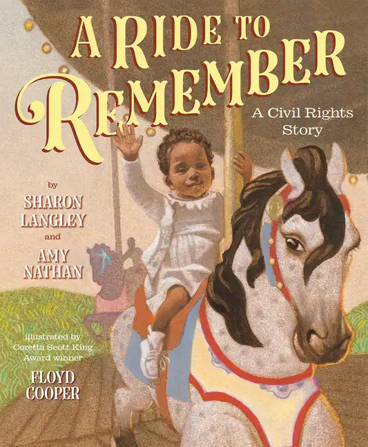 A Ride to Remember: A Civil Rights Story - Hardcover