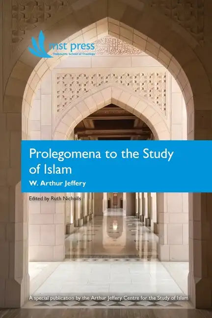 Prolegomena to the Study of Islam - Paperback