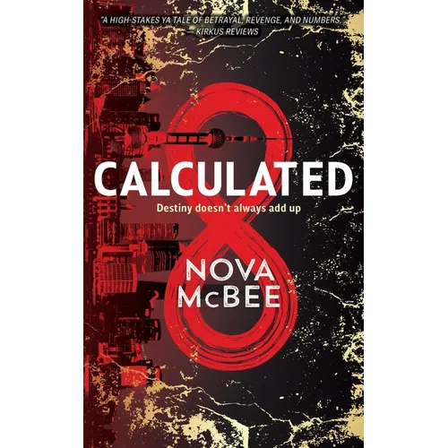 Calculated: A YA Action Adventure Series - Paperback