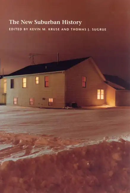 The New Suburban History - Paperback