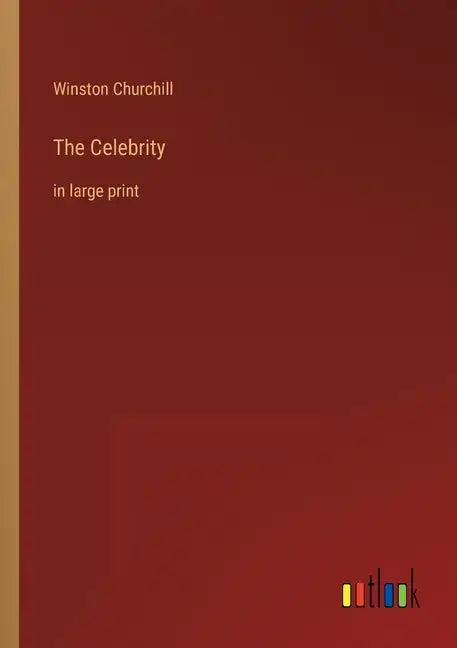 The Celebrity: in large print - Paperback