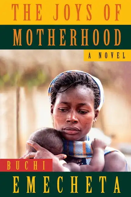 The Joys of Motherhood - Paperback