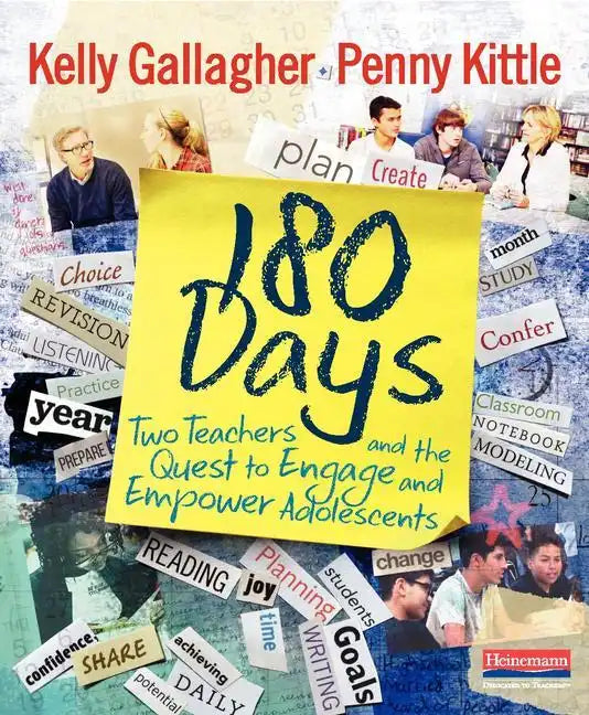 180 Days: Two Teachers and the Quest to Engage and Empower Adolescents - Paperback