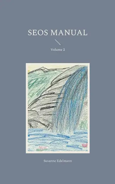 SEOS Manual: Volume 2 - Paperback