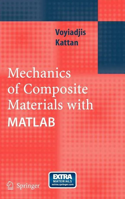 Mechanics of Composite Materials with MATLAB - Hardcover