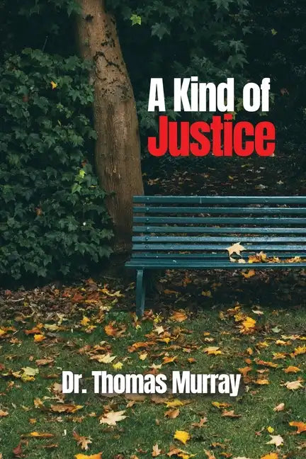 A Kind of Justice - Paperback
