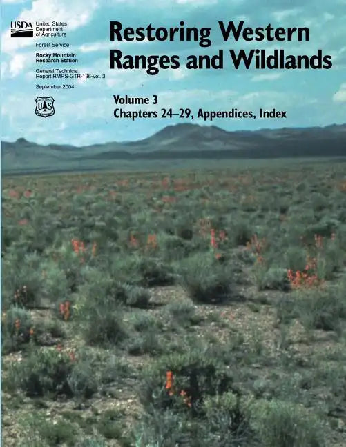 Restoring Western Ranges and Wildlands (Volume 3, Chapters 24-29, Appendices, Index) - Paperback