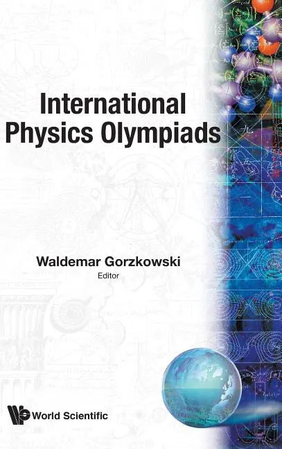 Int'l Physics Olympiads (B/H) - Hardcover