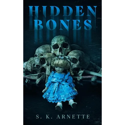 Hidden Bones - Hardcover