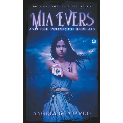 Mia Evers and the Promised Bargain - Paperback
