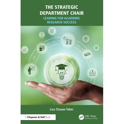 The Strategic Department Chair: Leading for Academic Research Success - Paperback