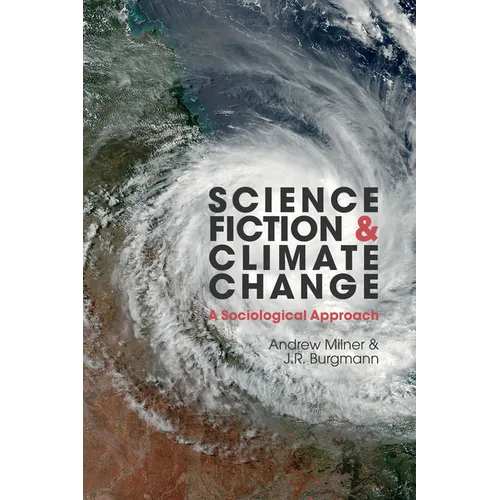 Science Fiction and Climate Change: A Sociological Approach - Hardcover