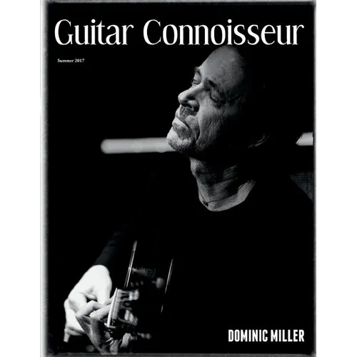 Guitar Connoisseur - Dominic Miller - Summer 2017 - Paperback