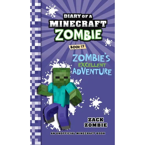 Diary of a Minecraft Zombie Book 17: Zombie's Excellent Adventure - Hardcover