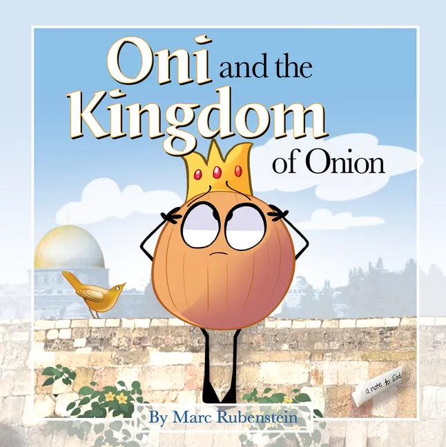 Oni and the Kingdom of Onion - Library Binding