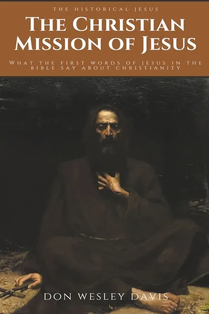 The Christian Mission of Jesus - Paperback