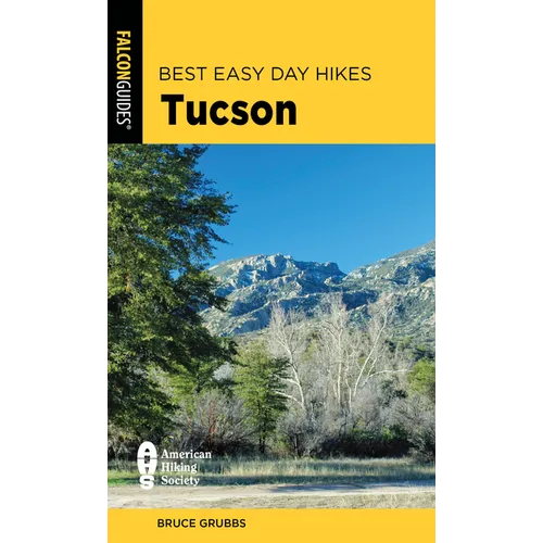 Best Easy Day Hikes Tucson - Paperback