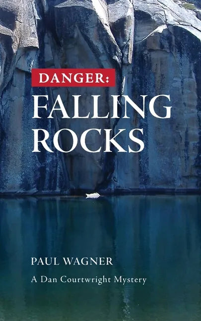 Danger: Falling Rocks - Paperback
