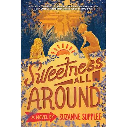 Sweetness All Around - Hardcover