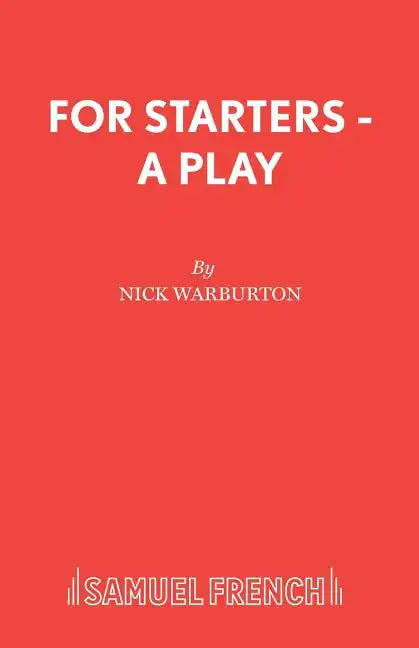 For Starters - A Play - Paperback