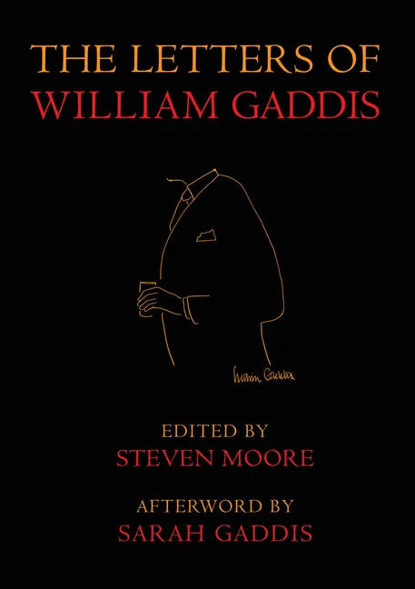 The Letters of William Gaddis: Revised Edition - Paperback