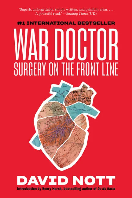 War Doctor: Surgery on the Front Line - Paperback