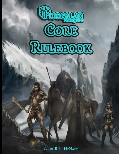 Morgalad Fantasy RPG Core Rulebook - Paperback