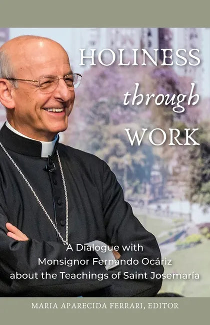 Holiness Through Work - Paperback