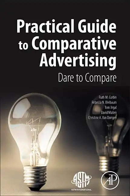 Practical Guide to Comparative Advertising: Dare to Compare - Paperback